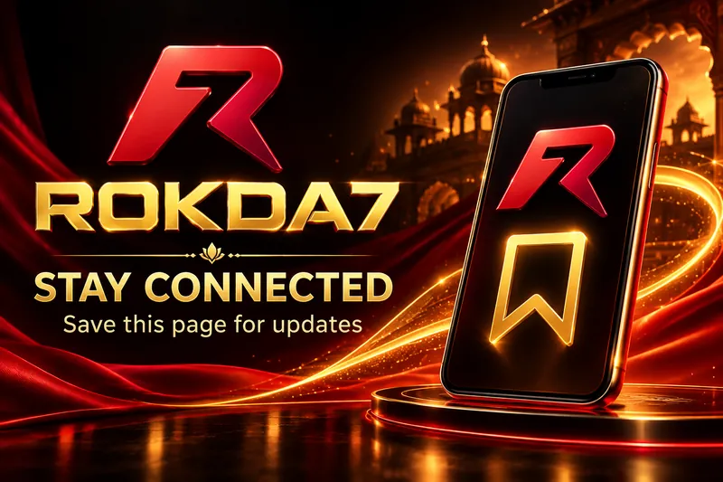 Stay connected with Rokda7. Save this page for updates.